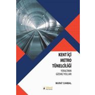 İdeal Kültür Yayıncılık - Kent İçi Metro Tünelciliği