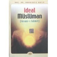 İDEAL MÜSLÜMAN - ABDÜLAZİZ HATIP
