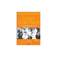 İDEAL ÖĞRETMEN - GRIGORY PETROV
