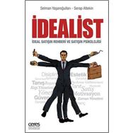 İdealist: İdeal Satışın Rehberi ve Satışın Psikolojisi