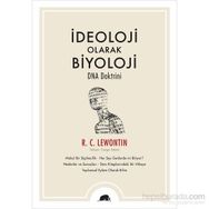 İdeoloji Olarak Biyoloji – Dna Doktrini - R. C. Lewontin