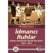 İdmancı Ruhlar - Mehmet Yüce