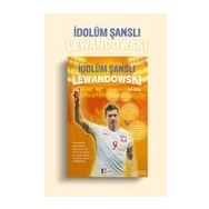 İdolüm Şanlı Lewandowski - Mor Elma Yayınları