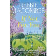 İf Not for You: A New Beginnings Novel Kitap