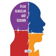 İflah Olmazlar Akif Özdemir