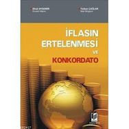 İFLASIN ERTELENMESI VE KONKORDATO - EFRAIL AYDEMIR; TÜRKAN ÇAĞLAR