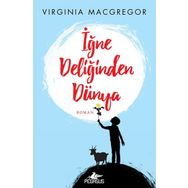 İğne Deliğinden Dünya - Virginia Macgregor