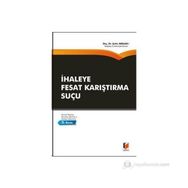 İhaleye Fesat Karıştırma Suçu - Çetin Arslan