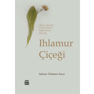 Ihlamur Çiçeği- Sabriye Türkmen Kaya