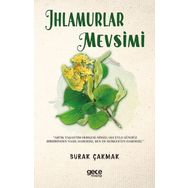 Ihlamurlar Mevsimi - Burak Çakmak