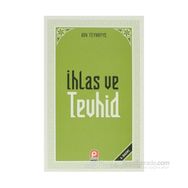 İHLAS VE TEVHID - İBN-I TEYMIYYE
