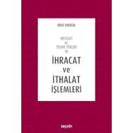 İhracat ve İthalat İşlemleri - Erkut Onursal