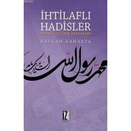 İhtilaflı Hadisler - Bayram Kanarya