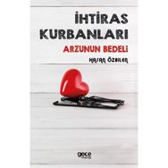 İhtiras Kurbanları - Hasan Özbilen