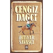 İHTİYAR SAVAŞÇI - CENGIZ DAĞCI