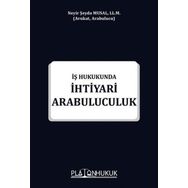 İhtiyari Arabuluculuk - Platon Hukuk Yayınevi