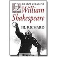 III. RICHARD - WILLIAM SHAKESPEARE