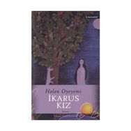 İkarus Kız - Helen Oyeyemi