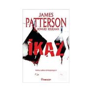 İKAZ - JAMES PATTERSON