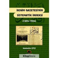 İkdam Gazetesi'nin Sistematik İndeksi - Selahattin Çitçi