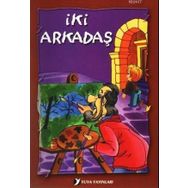 İKI ARKADAŞ - GENEL