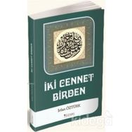 İki Cennet Birden - İrfan Öztürk