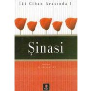 İKİ CIHAN ARASINDA 1 ŞİNASİ - İSA KOCAKAPLAN