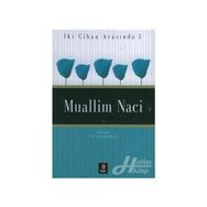 İKİ CIHAN ARASINDA 5 MUALLIM NACI - İSA KOCAKAPLAN