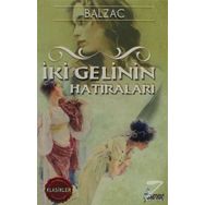 İki Gelinin Hatıraları - Honore de Balzac