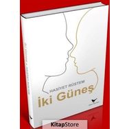İki Güneş - Hasiyet Rüstem