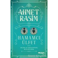İki Güzel Hamamcı Ülfet- Ahmet Rasim