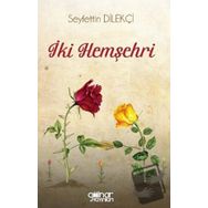İki Hemşehri - Seyfettin Dilekçi