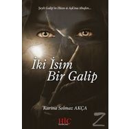 İki İsim Bir Galip - Karina Solmaz Akça
