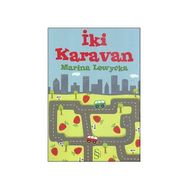 İKİ KARAVAN - MARINA LEWYCKA