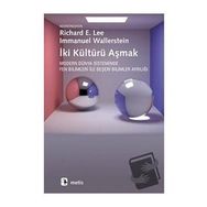 İki Kültürü Aşmak - Metis Yayınları