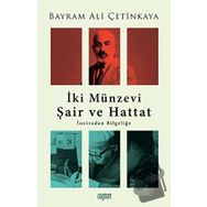 İki Münzevi Şair ve Hattat - Bayram Ali Çetinkaya