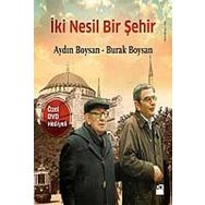 İKI NESIL BIR ŞEHIR - GENEL