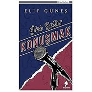 İki Satır Konuşmak - Elif Güneş