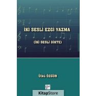 İki Sesli Ezgi Yazma - Ülkü Özgür