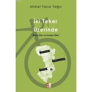 İki Teker Üzerinde - Babıali Kültür Yayıncılığı