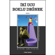 İki Ucu Boklu Değnek - Ayfer Gültekin