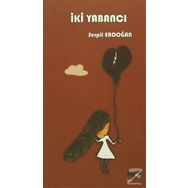 İki Yabancı - Serpil Erdoğan