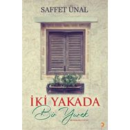 İki Yakada Bir Yürek - Saffet Ünal