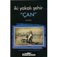 İki Yakalı Şehir Çan - Fazıl Sayın