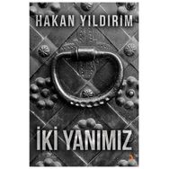 İki Yanımız - Hakan Yıldırım