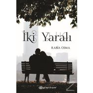 İki Yaralı - Rabia Osma