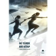İki Yürek Bir Kitap Selma Ersen Ufacık