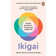 Ikigai the Japanese Secret to a Long and Happy Life