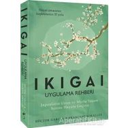 Ikigai Uygulama Rehberi - Francesc Miralles