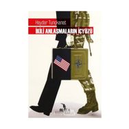 İKİLİ ANLAŞMALARIN İÇYÜZÜ - HAYDAR TUNÇKANAT